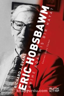 Eric Hobsbawm  Tarihe Adanmış Bir Hayat