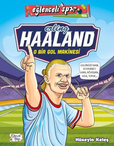 Erling Haaland - O Bir Gol Makinesi %20 indirimli Hüseyin Keleş