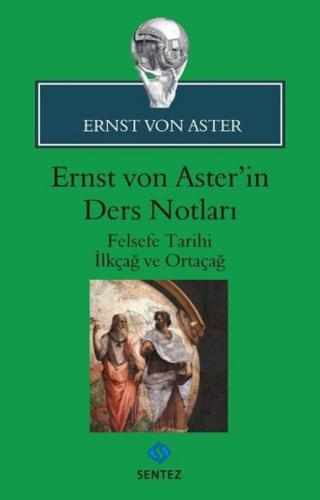 Ernst Von Asterin Ders Notları Ernst von Aster