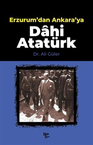 Erzurum'dan Ankara'ya Dahi Atatürk %30 indirimli Ali Güler