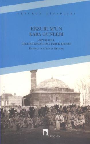 Erzurum'un Kara Günleri Yunus Zeyrek