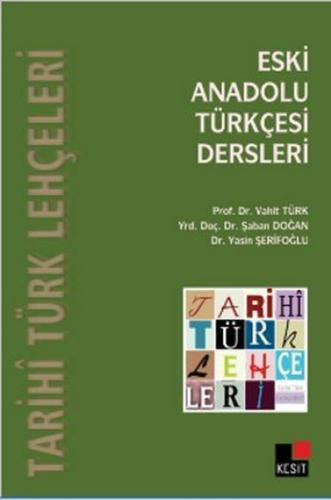 Eski Anadolu Türkçesi Dersleri Vahit Türk
