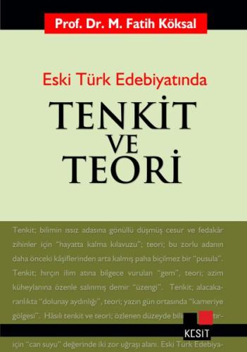 Eski Türk Edebiyatında Tenkit ve Teori Prof. Dr. M. Fatih Köksal