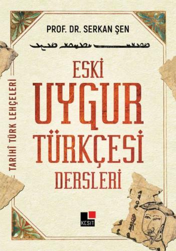 Eski Uygur Türkçesi Serkan Şen