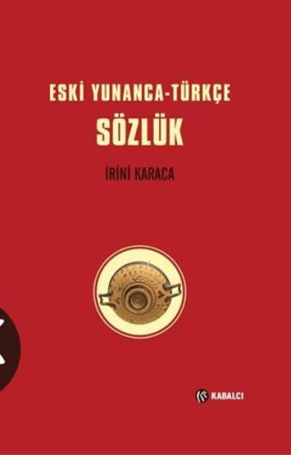 Eski Yunanca-Türkçe Sözlük Ciltli