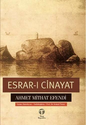 Esrar-ı Cinayat Ahmet Mithat Efendi