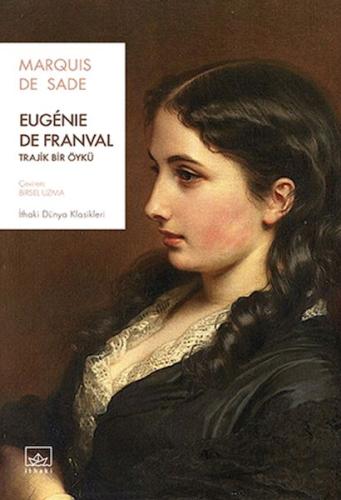 Eugénie de Franval: Trajik Bir Öykü Marqius de Sade