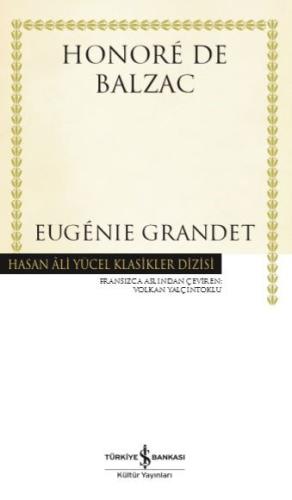 Eugénie Grandet - Hasan Ali Yücel Klasikleri (Ciltli)