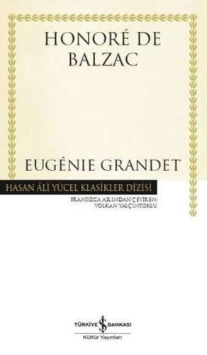 Eugénie Grandet - Hasan Ali Yücel Klasikleri Honore de Balzac