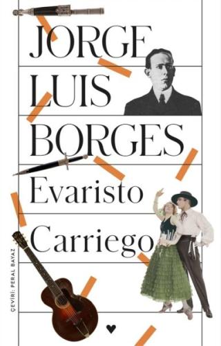 Evaristo Carriego Jorge Luis Borges