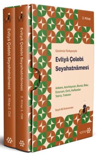 Evliya Çelebi Seyahatnamesi 2. Kitap 2 Cilt (Kutulu) Ankara, Azerbaycan, Bursa, Bolu, Erzurum, Giri