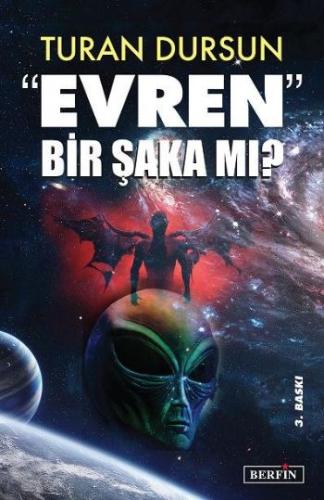 Evren Bir Şaka mı?