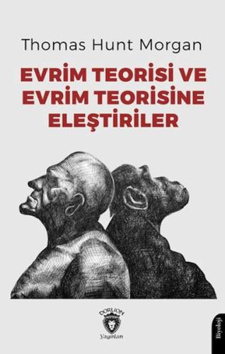 Evrim Teorisi ve Evrim Teorisine Eleştiriler
