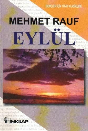 Eylül - Gençler İçin Türk Klasikleri Mehmet Rauf