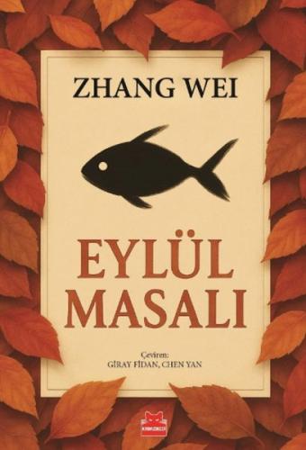 Eylül Masalı Zhang Wei