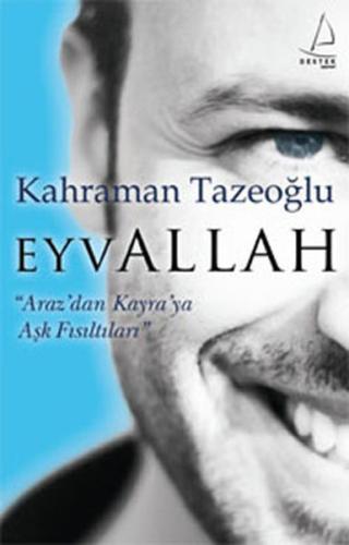 Eyvallah  Araz'dan Kayra'ya Aşk Fısıltıları