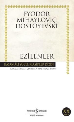 Ezilenler - Hasan Ali Yücel Klasikleri Fyodor Mihayloviç Dostoyevski