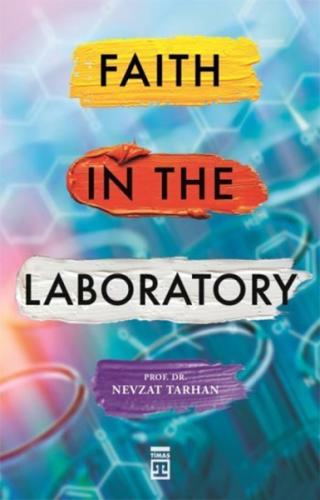 Faith In The Laboratory %20 indirimli Nevzat Tarhan