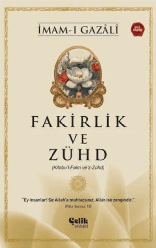 Fakirlik ve Zühd - İmam Gazali İmam Gazali