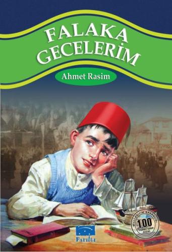 Falaka Gecelerim 100 Temel Eser 1.Kademe Ahmet Rasim