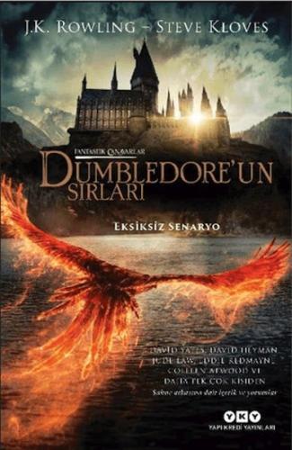 Fantastik Canavarlar – Dumbledore'un Sırları (Eksiksiz Senaryo) J. K. 