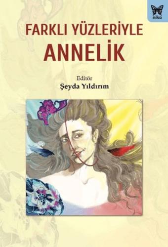 Farklı Yüzleriyle Annelik Kolektif