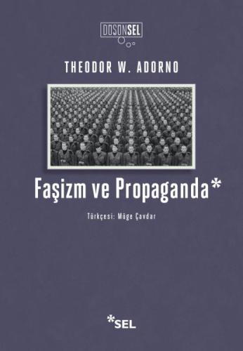 Faşizm ve Propaganda %12 indirimli Theodor W. Adorno