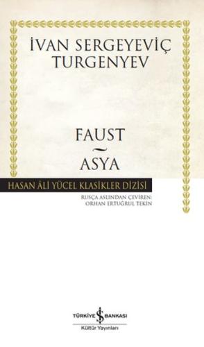 Faust - Asya - Hasan Ali Yücel Klasikleri (Ciltli) %31 indirimli İvan 