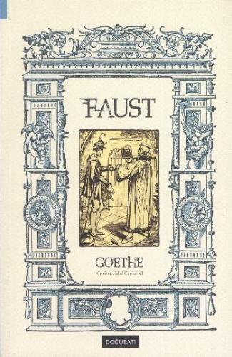 Faust (Tam Metin) Johann Wolfgang von Goethe
