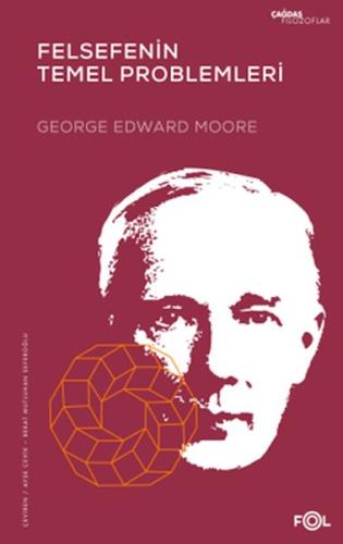 Felsefenin Temel Problemleri George Edward Moore