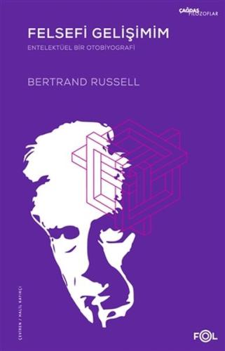 Felsefi Gelişimim Bertrand Russell