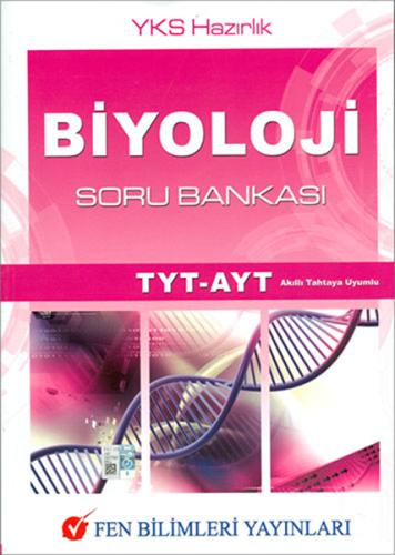 Fen Bilimleri Biyoloji TYT AYT Soru Bankası (Yeni) Kolektif