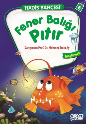 Fener Balığı Pıtır - Araştırmak / Hadis Bahçesi 6 %20 indirimli Nefise