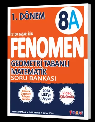 Fenomen Yayınları 8.Sınıf Geometri Tabanlı Matematik A Soru Bankası 1. Dönem