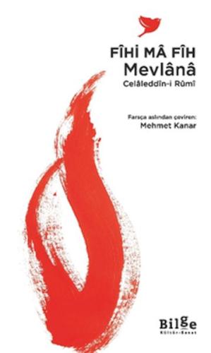 Fîhi Mâ Fîh Mevlana Celaleddin-i Rumi