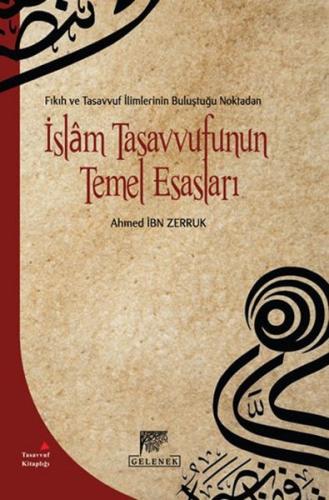 Fıkıh ve Tasavvuf İlimlerinin Buluştuğu Noktadan İslam Tasavvufunun Temel...