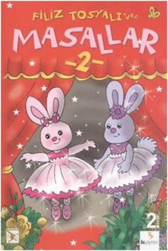 Filiz Tosyalı’dan Masallar - 2