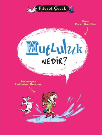 Filozof Çocuk - Mutluluk Nedir?