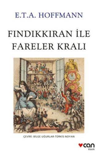 Fındıkkıran ile Fareler Kralı E. T. A. Hoffmann
