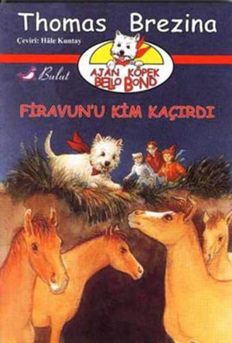 Firavun’u Kim Kaçırdı Ajan Köpek Bello Bond