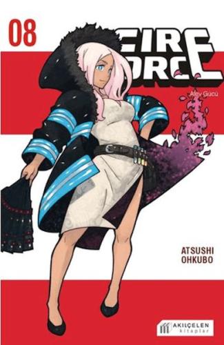 Fire Force - Alev Gücü 8. Cilt Atsushi Ohkubo