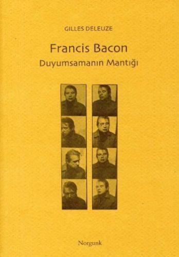Francis Bacon - Duyumsamanın Mantığı