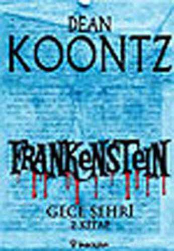 Frankenstein / Gece Şehri 2.Kitap Dean R. Koontz