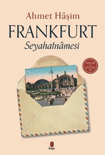 Frankfurt Seyahatnamesi Ahmet Haşim