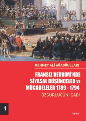 Fransız Devrimi’nde Siyasal Düşünceler ve Mücadeleler 1789-1794 - Özgü