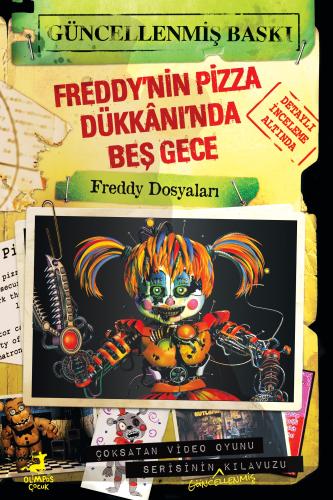 Freddy’nin Pizza Dükkânı’nda Beş Gece: Freddy Dosyaları Scott Cawthon