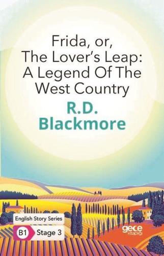 Frida Or The Lover’s Leap: A Legend Of The West Country - İngilizce Hikayeler B1 Stage 3