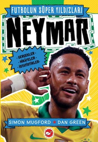 Futbolun Süper Yıldızları- Neymar Simon Mugford