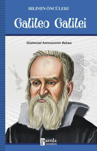 Galileo Galilei - Bilimin Öncüleri - Gözlemsel Astronominin Babası Tur