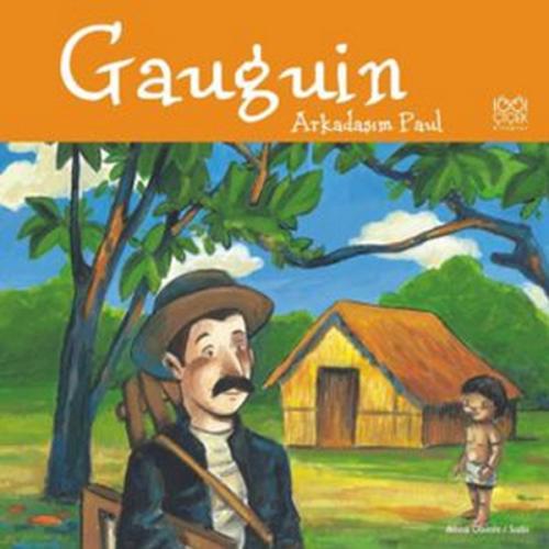Gauguin / Arkadaşım Paul Anna Obiols